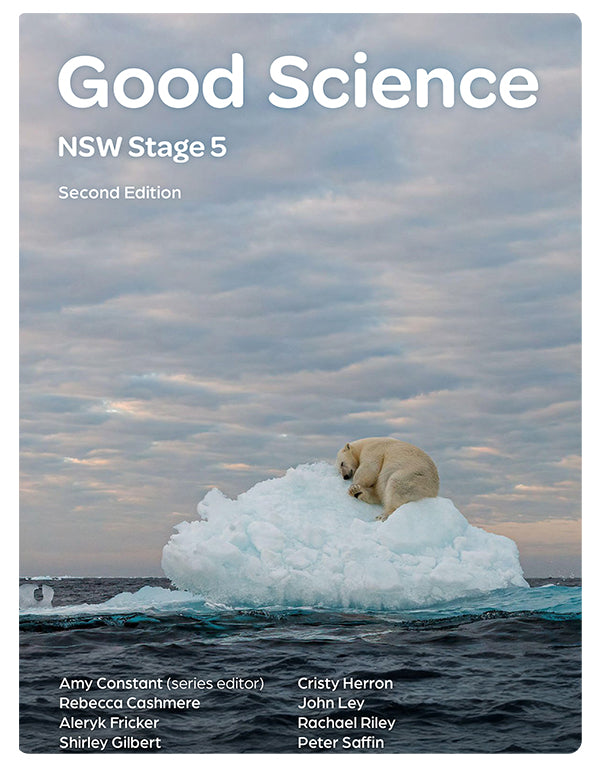 Good Science NSW Stage 5 2e Student Book + Digital (for the new NSW 7-10 Science syllabus)