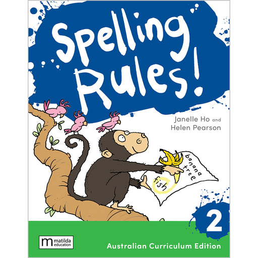 Spelling Rules! 2 Australian Curriculum, 3e