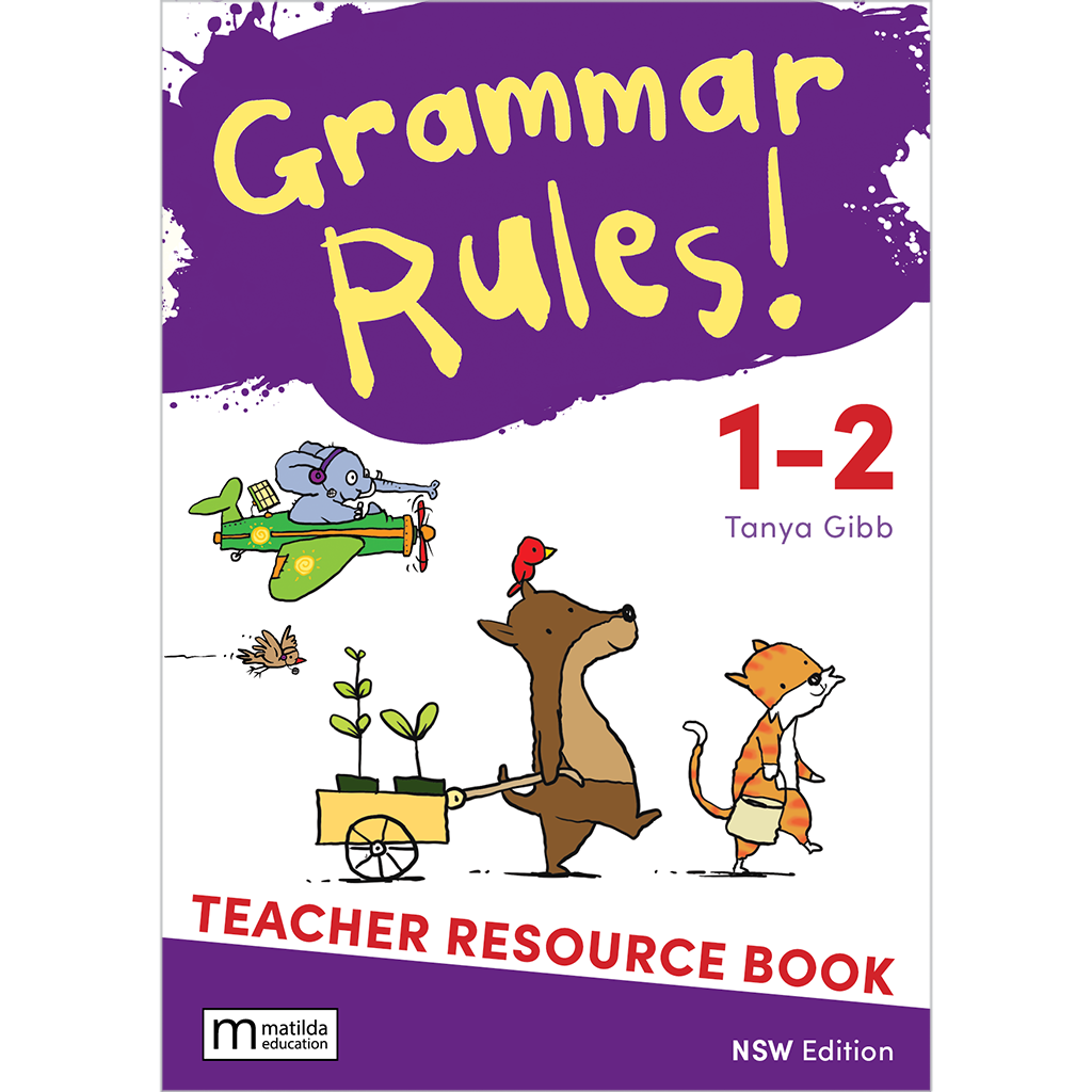 Grammar Rules! 1-2 NSW Teacher Book + digital download — Matilda Education